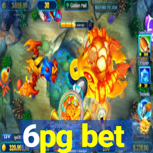 6pg bet